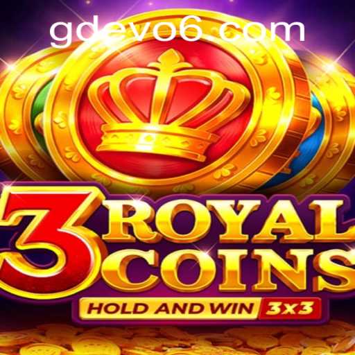 Explore the Thrilling World of 3RoyalCoins with GDEVO