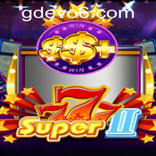 Exploring the Thrilling Universe of Super777II: A Deep Dive